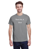 Don't Be T-Shirt